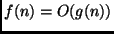 $f(n) = O(g(n))$