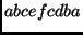 $abcefcdba$