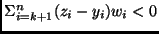$\Sigma _{i = k + 1}^n (z_i - y_i)w_i < 0$