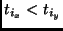 $t_{i_x} < t_{i_y}$