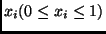 $x_i (0 \leq x_i \leq 1)$