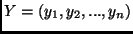 $Y = (y_1, y_2, ..., y_n)$