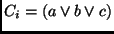 $C_i = (a \vee b \vee c)$