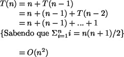 \begin{algorithmic}
\STATE
\STATE $T(n) = n + T(n - 1)$\STATE \hspace{0.7cm} $= ...
...n + 1)/2$}
\STATE
\STATE \hspace{0.7cm} $=O(n^2)$\STATE
\STATE
\end{algorithmic}