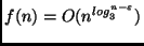 $f(n) = O(n^{log_3^{n - \varepsilon}})$