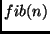 $fib(n)$