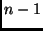 $n - 1$