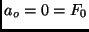 $a_o = 0 = F_0$